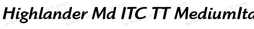 Highlander Md ITC TT MediumIta字体转换